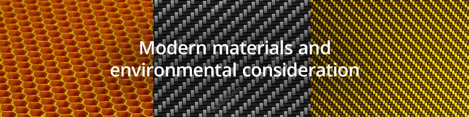 Modern materials and environmental consideration